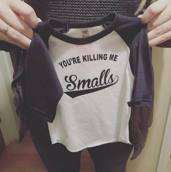 Other - Sold!!You're killing me smalls baseball t